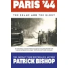 KNYGA Patrick Bishop Paris '44, The Shame and the Glory