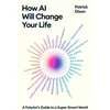 KNYGA Patrick Dixon How AI Will Change Your Life, A Futurist's Guide to a Super-Smart World