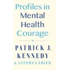 KNYGA Patrick J Kennedy Profiles in Mental Health Courage