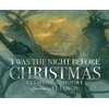 KNYGA Patrick James Lynch Twas the Night Before Christmas, A classic wintery poem given new life by an award-winning artist