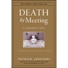 KNYGA Patrick Lencioni Death by Meeting