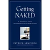 KNYGA Patrick Lencioni Getting Naked
