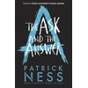 KNYGA Patrick Ness Ness Patrick Ask and the Answer: A new edition of the second book in the iconic multi-award-winning trilogy; a gripping dystopian YA novel with themes of prejudice, power and masculinity