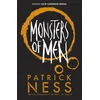 KNYGA Patrick Ness Ness Patrick Monsters of Men: A new edition of the third book in the iconic multi-award-winning trilogy; a gripping dystopian YA novel with themes of prejudice, power and masculinity