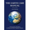 KNYGA Patrick Whitefield Earth Care Manual: A Permaculture Handbook for Britain and Other Temperate Climates