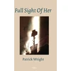KNYGA Patrick Wright Full Sight Of Her