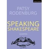 KNYGA Patsy Rodenburg Speaking Shakespeare