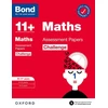 KNYGA Paul Broadbent Bond 11+: Bond 11+ Maths Challenge Assessment Papers 10-11 metai: Ready for the 2025 exam (for GL Assessment &amp; other 11 plus exams)