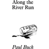 KNYGA Paul Buck Along the River Run