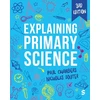 KNYGA Paul Chambers Explaining Primary Science