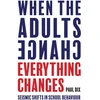 KNYGA Paul Dix When the Adults Change, Everything Changes