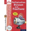 KNYGA Paul Hodge Progress with Oxford: Progress with Oxford: Multiplication, Division and Fractions Age 5-6- Practise for School with Essential Maths Skills