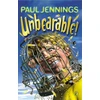 KNYGA Paul Jennings Unbearable!