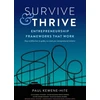 KNYGA Paul Kewene Hite Survive &amp; Thrive, Entrepreneurship Frameworks That Work