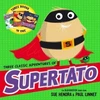 KNYGA Paul Linnet Three Classic Adventures of Supertato, Featuring: Veggies Assemble; Run, Veggies, Run!; Evil Pea Rules