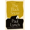 KNYGA Paul Lynch Juodas Snow, Author of the 2023 Booker Prize-Winning novel Prophet Song