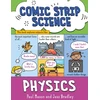 KNYGA Paul Mason Comic Strip Science: Physics, The science of forces, energy and simple machines