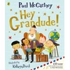 KNYGA Paul McCartney Hey Grandude!