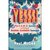 KNYGA Paul Mcgee YESSS!, The SUMO Secrets to Being a Positive, Confident Teenager
