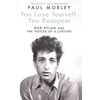 KNYGA Paul Morley You Lose Yourself You Reappear