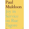 KNYGA Paul Muldoon Undifferentiated Joy in Service on Rue Tagore