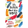 KNYGA Paul Murray Mark and the Void