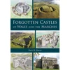 KNYGA Paul R Davis Forgotten Castles of Wales and the Marches