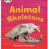 KNYGA Paul Shipton Bug Club Phonics - Phase 5 Unit 17: Animal Skeletons