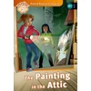 KNYGA Paul Shipton Oxford Read and Imagine: Level 5: The Painting in the Attic