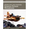 KNYGA Paul Stanley Modelling and Painting Science Fiction Miniatures