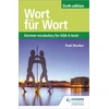 KNYGA Paul Stocker Wort fur Wort Sixth Edition: German Vocabulary for AQA A-level