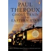 KNYGA Paul Theroux Ghost Train to the Eastern Star