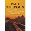 KNYGA Paul Theroux Great Railway Bazaar