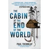 KNYGA Paul Tremblay Cabin at the End of the World
