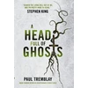 KNYGA Paul Tremblay Head Full of Ghosts