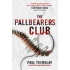 KNYGA Paul Tremblay Pallbearers' Club