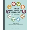KNYGA Paula Watson Simple Meditation Practice for Beginners