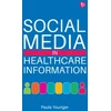 KNYGA Paula Younger Social Media in Healthcare Information