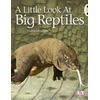 KNYGA Pauline Cartwright Bug Club Guided Non Fiction Year 1 Mėlyna B A Little Look at Big Reptiles