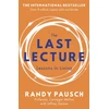 KNYGA pausch-randy-zaslow-jeffrey Last Lecture, Really Achieving Your Childhood Dreams - Lessons in Living