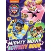 KNYGA Paw Paw Patrol PAW Patrol Mighty Movie Sticker Activity Book