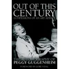 KNYGA Peggy Guggenheim Out of this Century - Confessions of an Art Addict