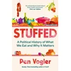 KNYGA Pen Vogler Stuffed, A Political History of What We Eat and Why it Matters