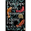 KNYGA Penelope Lively Ammonites and Leaping Fish