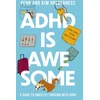 KNYGA Penn Holderness ADHD is Awesome, A Guide To (Mostly) Thriving With ADHD