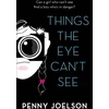 KNYGA Penny Joelson Joelson Penny Things the Eye Can't See