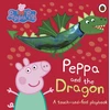 KNYGA Peppa Pig: Peppa and the Dragon: A Touch-and-Feel Playbook