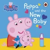 KNYGA Peppa Pig: Peppa and the New Baby
