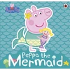 KNYGA Peppa Pig: Peppa the Mermaid