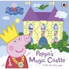 KNYGA Peppa Pig: Peppa's Magic Castle: A lift-the-flap book